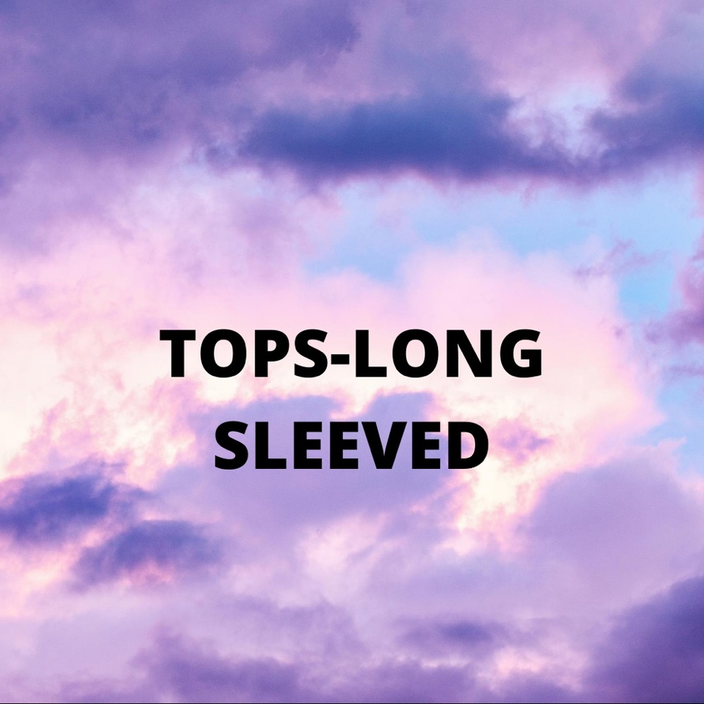 LONG SLEEVED TOPS